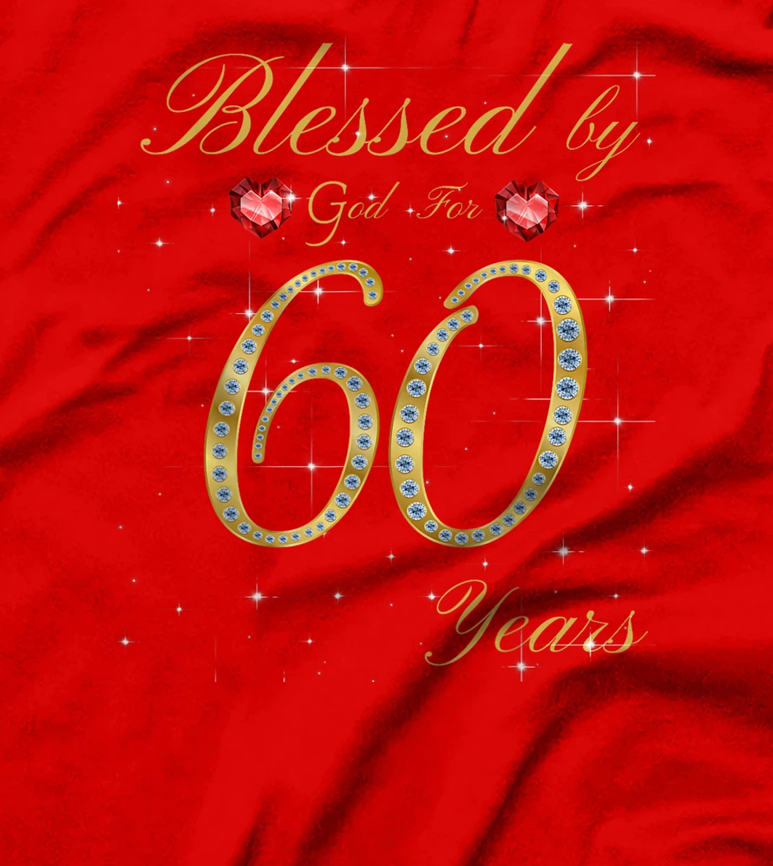 Blessed By God For 60 Years Old 60th Birthday For Women T-Shirt