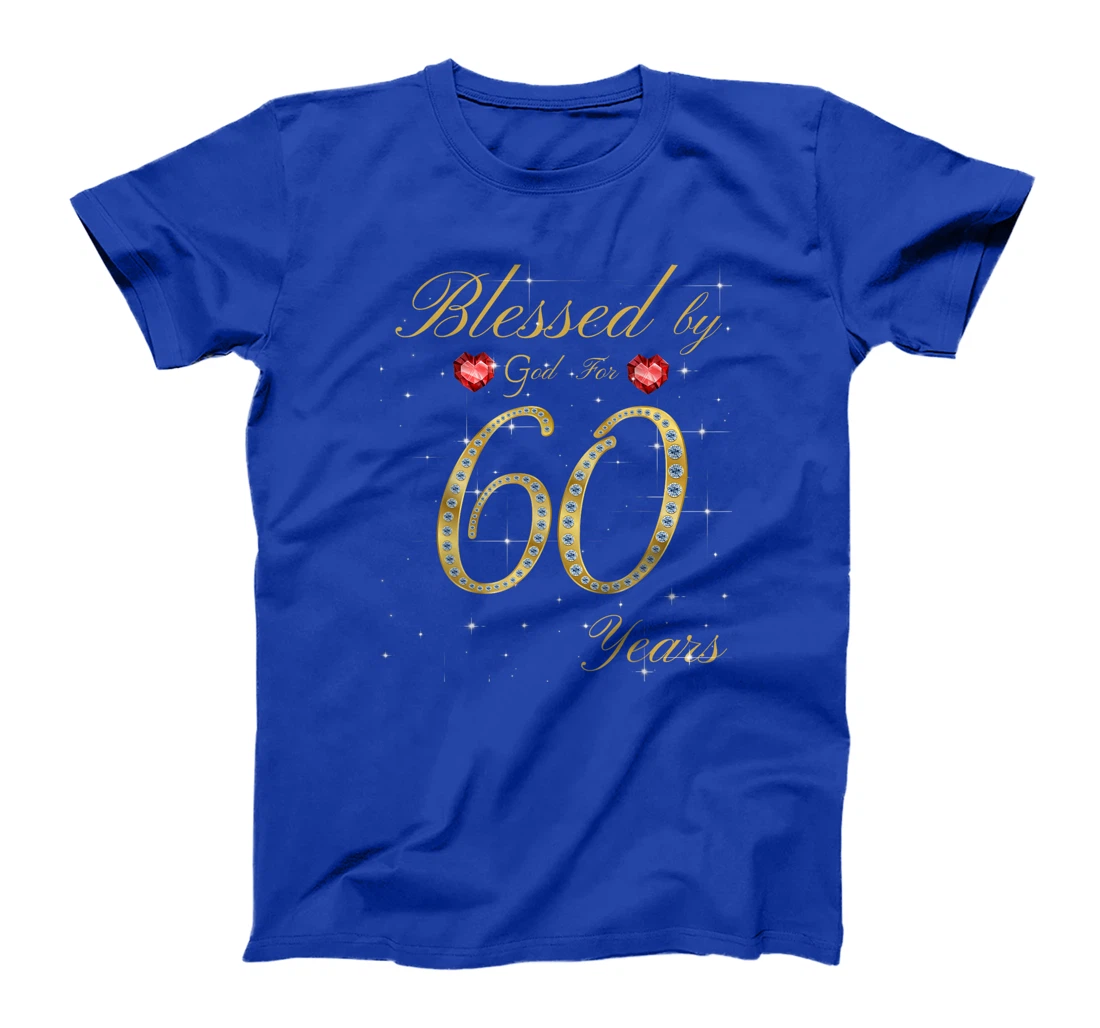 Blessed By God For 60 Years Old 60th Birthday For Women T-Shirt