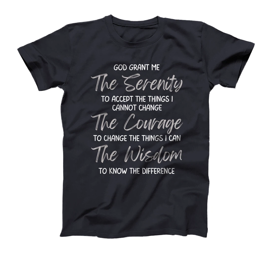God Grant Me the Serenity Prayer Inspirational Spiritual T-Shirt