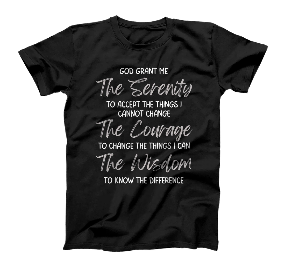 God Grant Me the Serenity Prayer Inspirational Spiritual T-Shirt