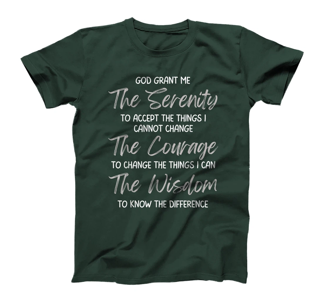 God Grant Me the Serenity Prayer Inspirational Spiritual T-Shirt