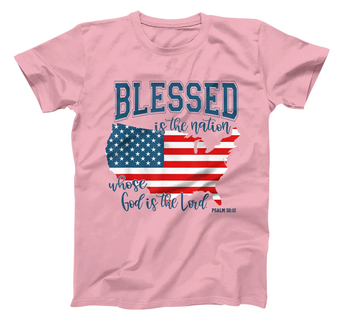 Blessed Is The Nation Whose God Is The Lord Christian T-Shirt