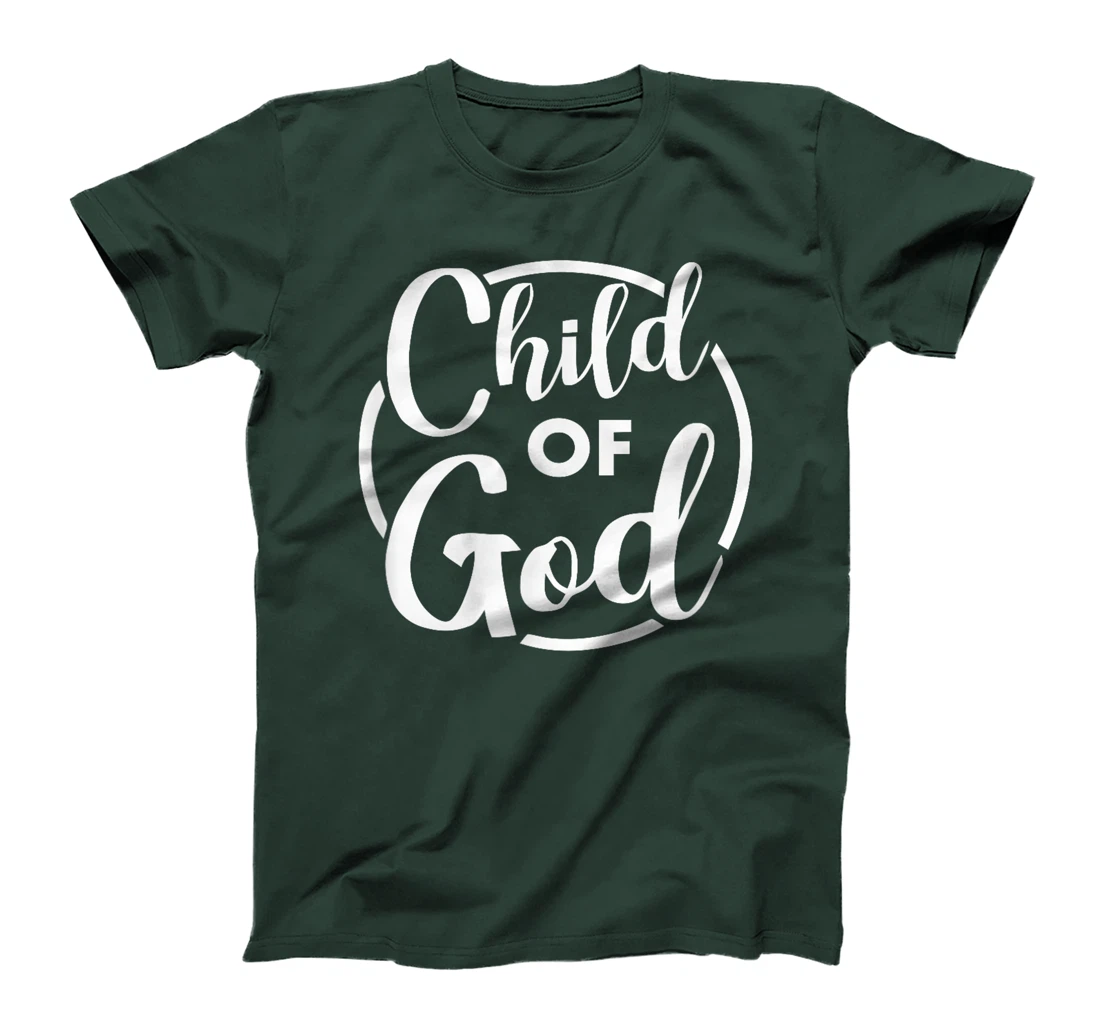 I Am A Child Of God Tee T-Shirt