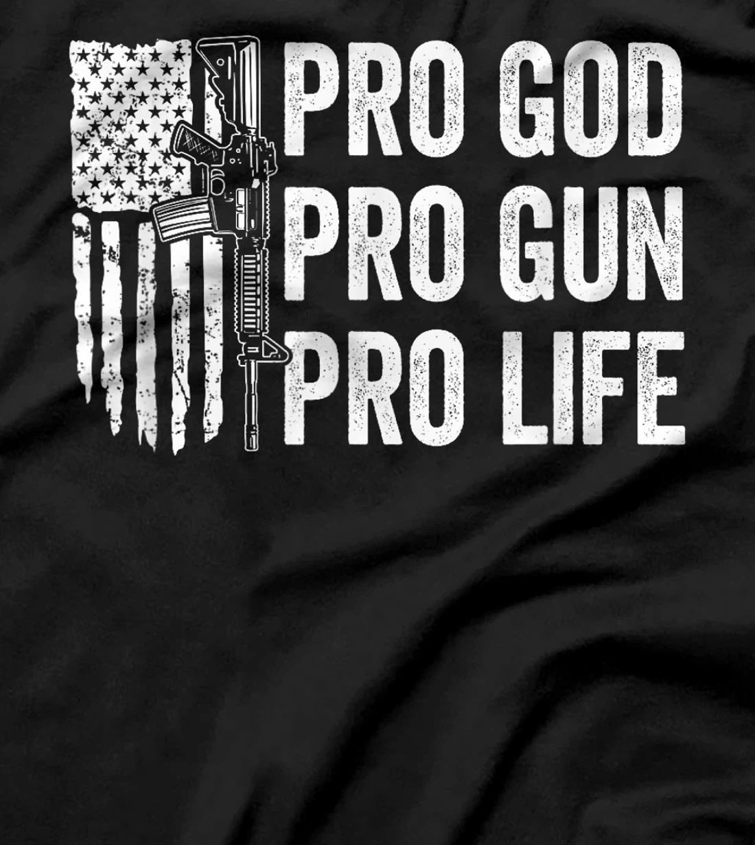 Pro God Pro Gun Pro Life - USA Christian Guns Owner Flag T-Shirt