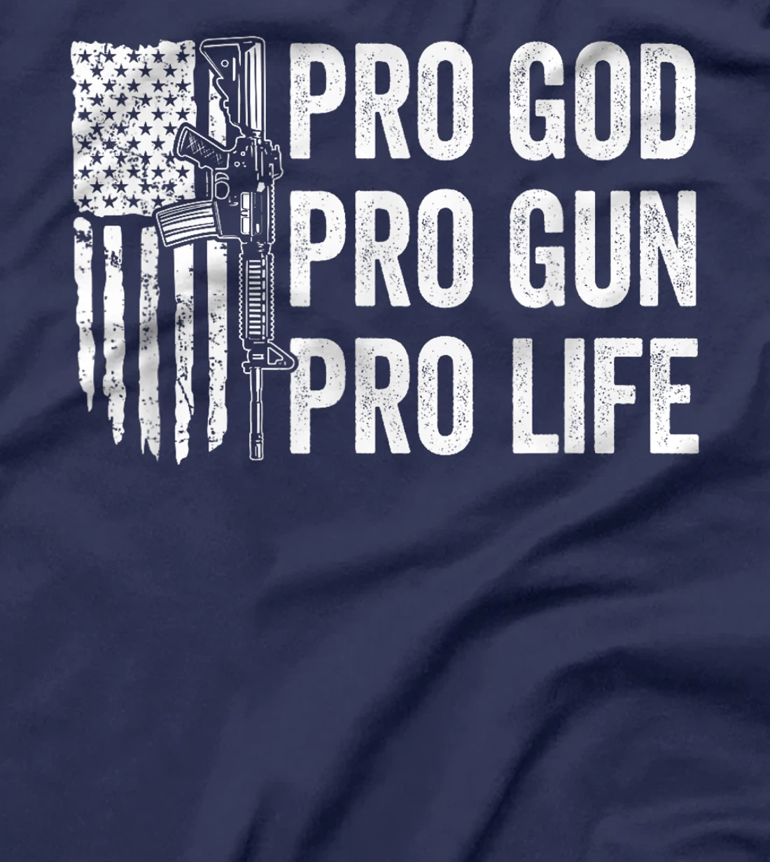 Pro God Pro Gun Pro Life - USA Christian Guns Owner Flag T-Shirt