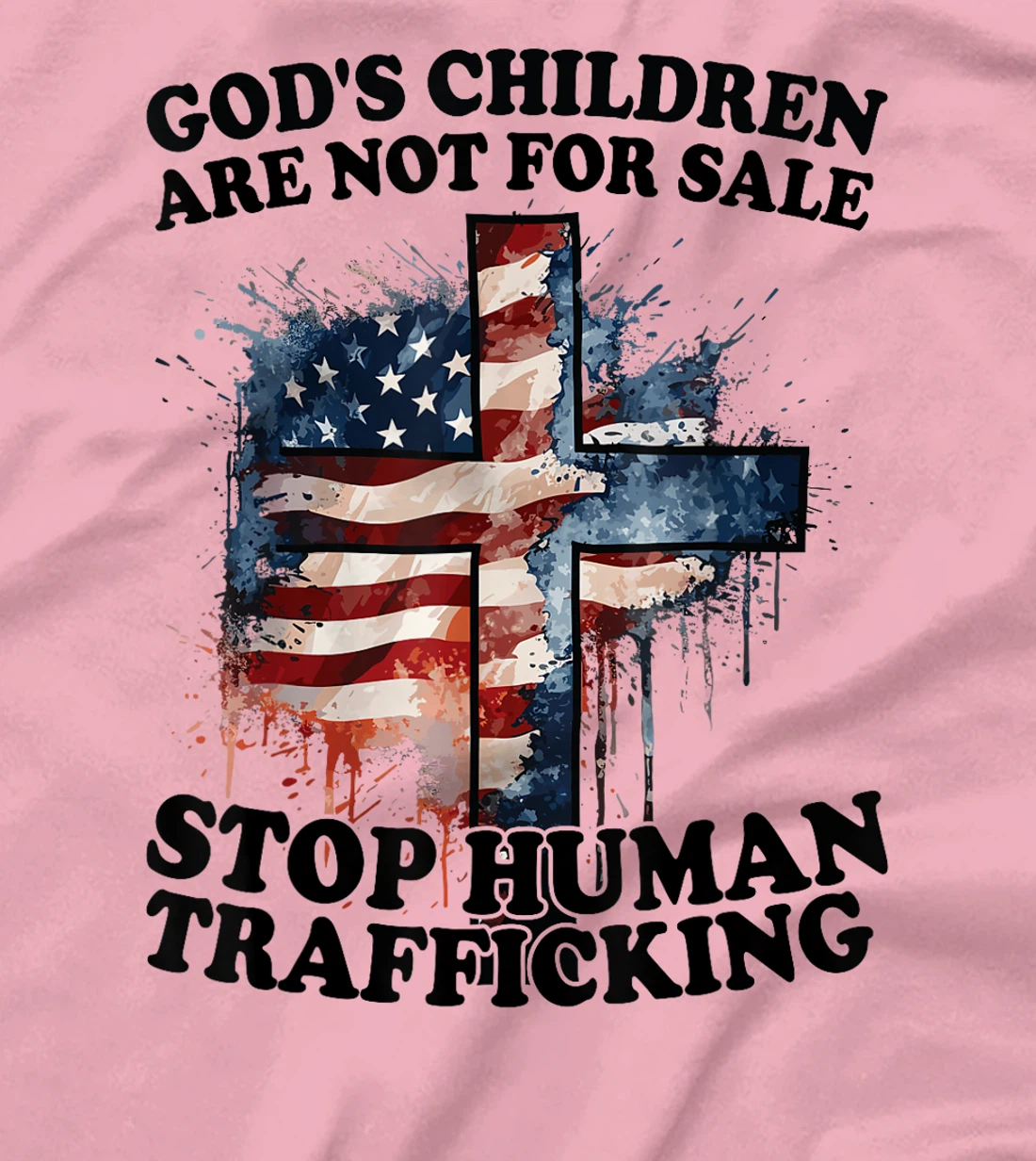 God's Children Are Not For Sale Stop Human Trafficking T-Shirt