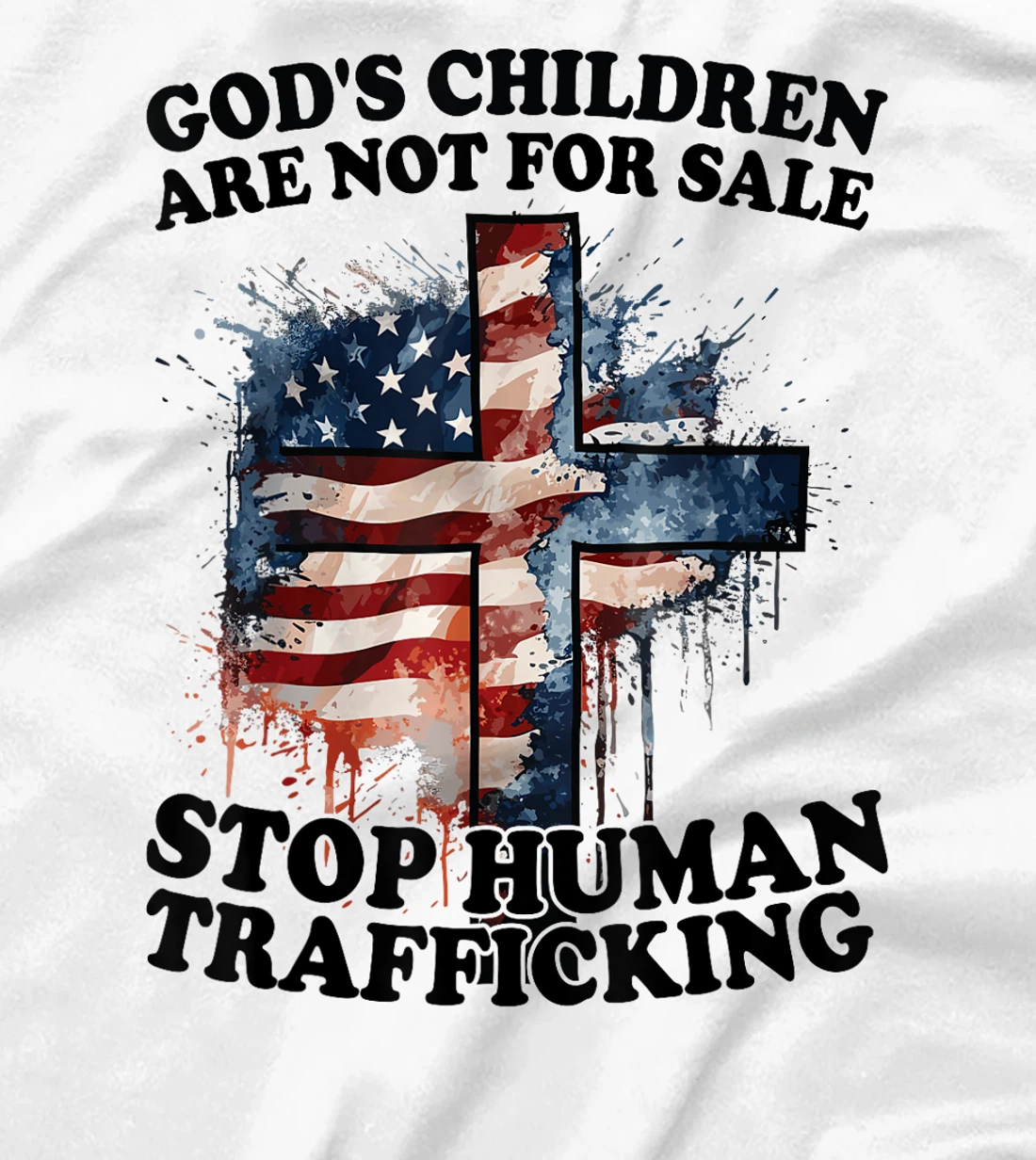 God's Children Are Not For Sale Stop Human Trafficking T-Shirt