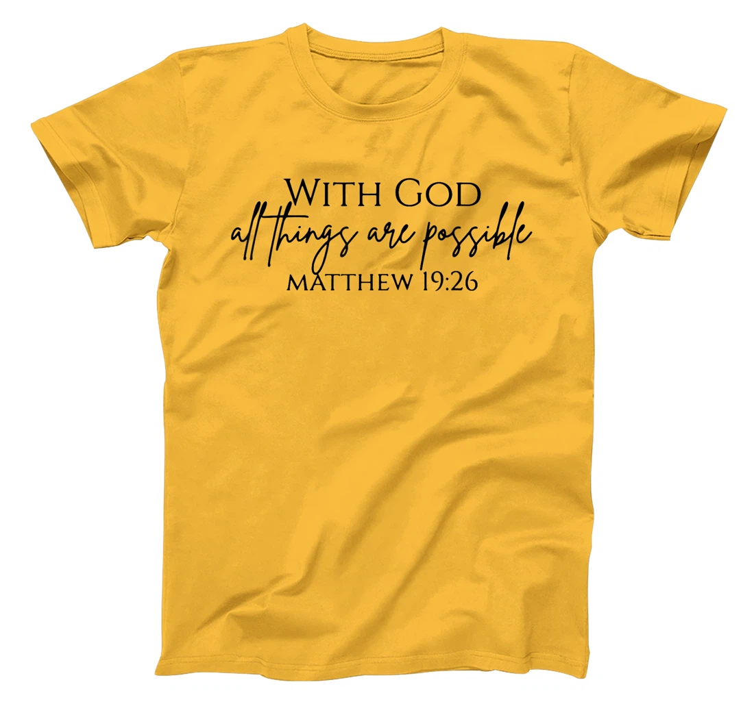 With God All Things Are Possible Religious Gifts for Women T-Shirt