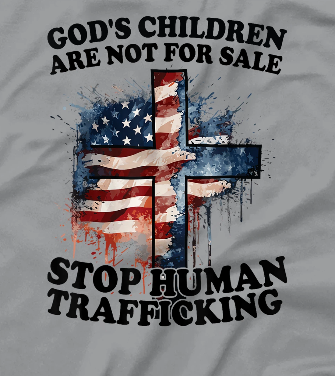 God's Children Are Not For Sale Stop Human Trafficking T-Shirt