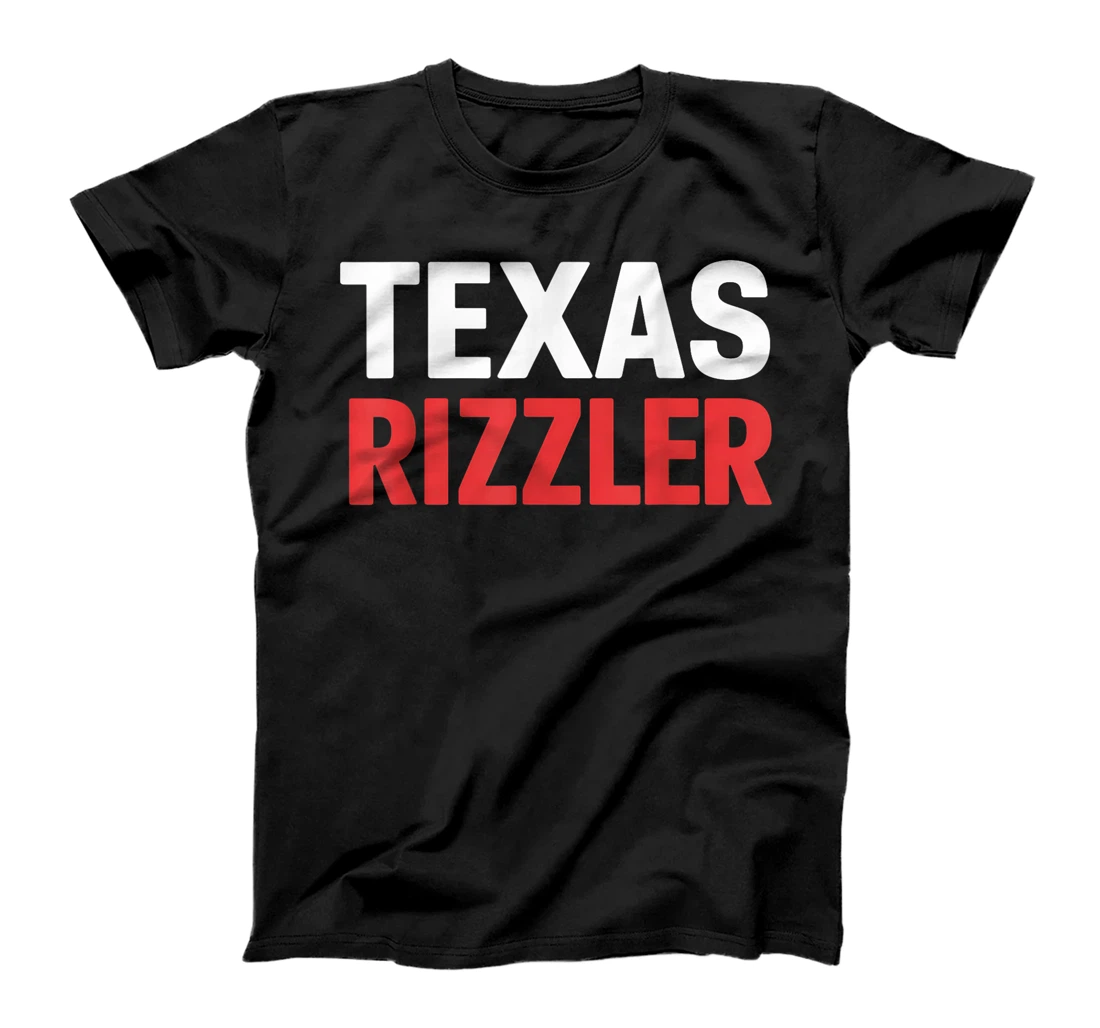 Texas Rizzler Texas Rizz Funny Ironic Texas Meme T-Shirt