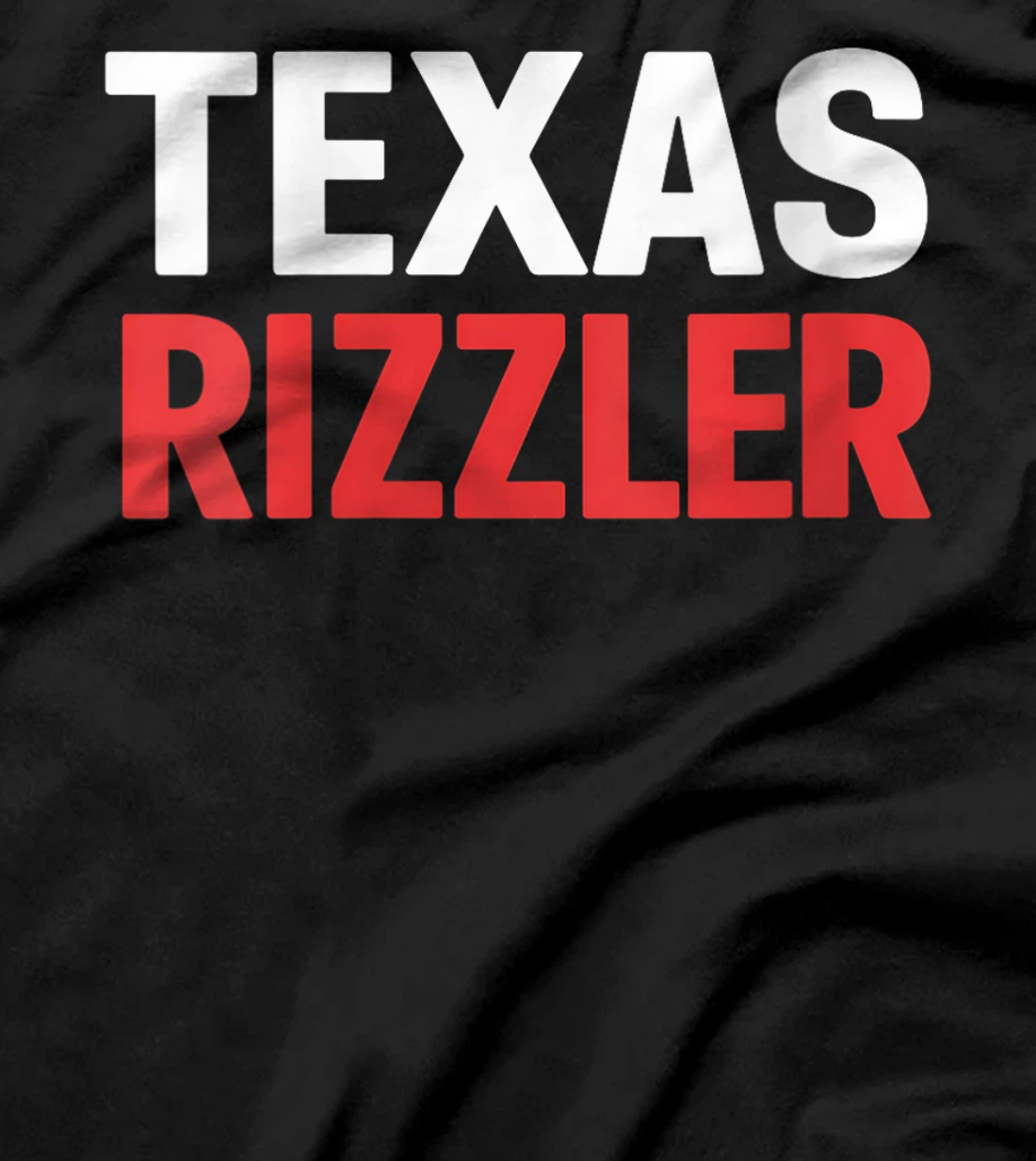 Womens Texas Rizzler Texas Rizz Funny Ironic Texas Meme T-Shirt