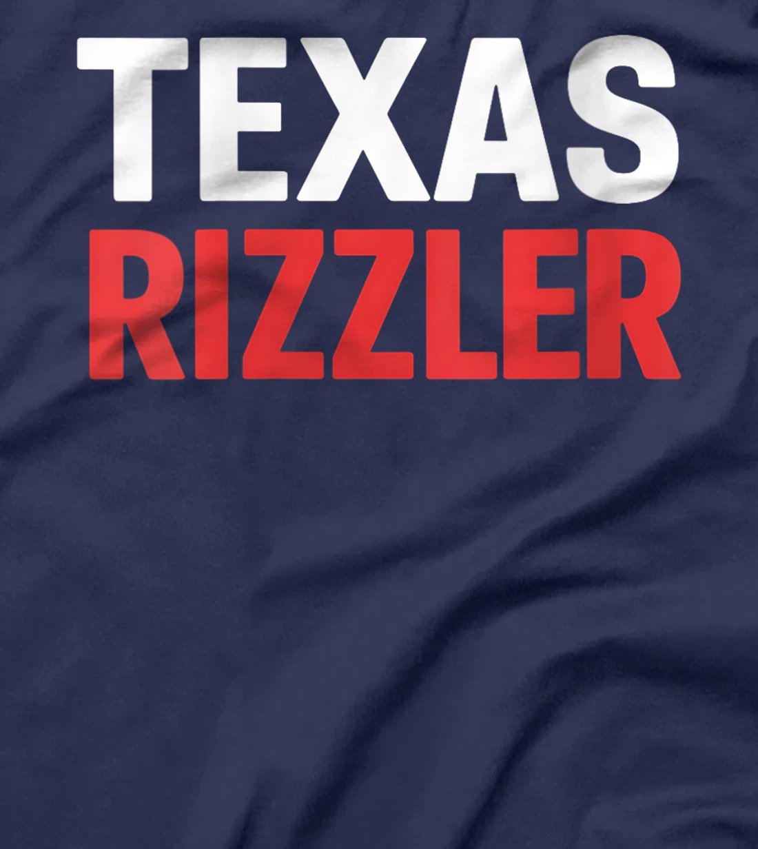 Womens Texas Rizzler Texas Rizz Funny Ironic Texas Meme T-Shirt