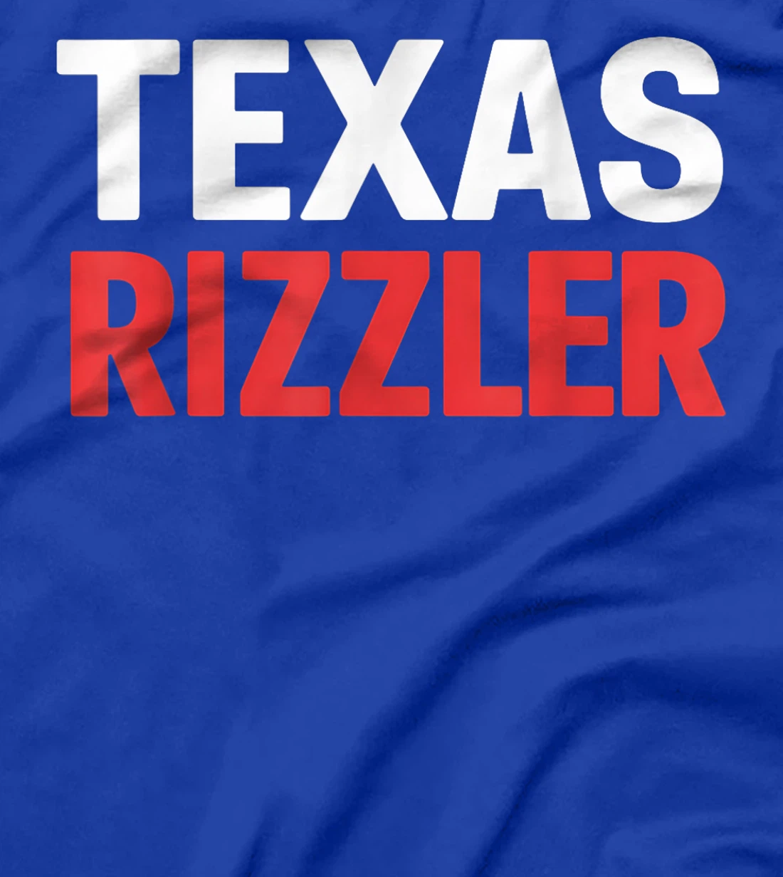 Texas Rizzler Texas Rizz Funny Ironic Texas Meme T-Shirt