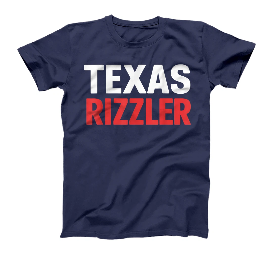 Texas Rizzler Texas Rizz Funny Ironic Texas Meme T-Shirt
