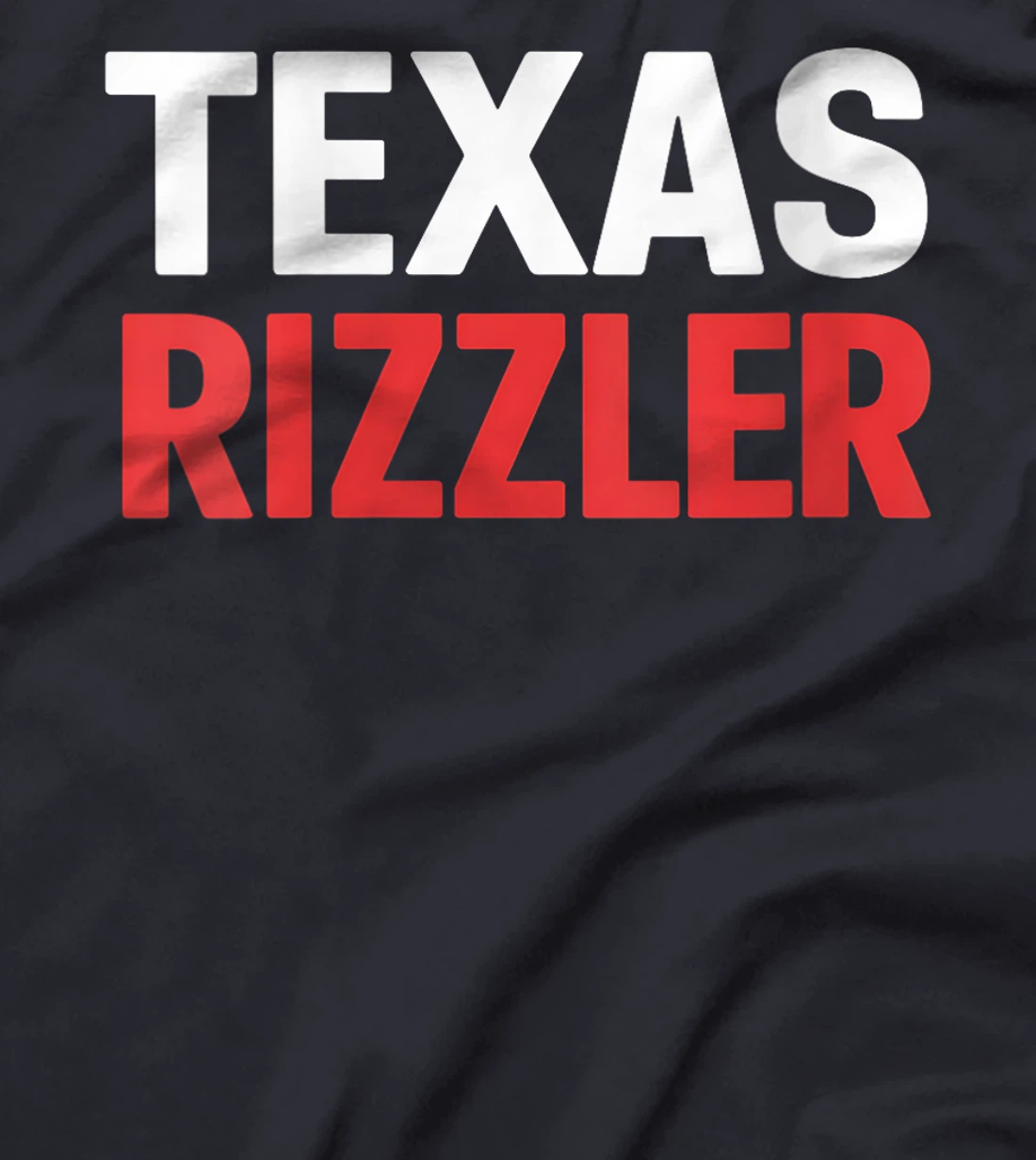 Womens Texas Rizzler Texas Rizz Funny Ironic Texas Meme T-Shirt