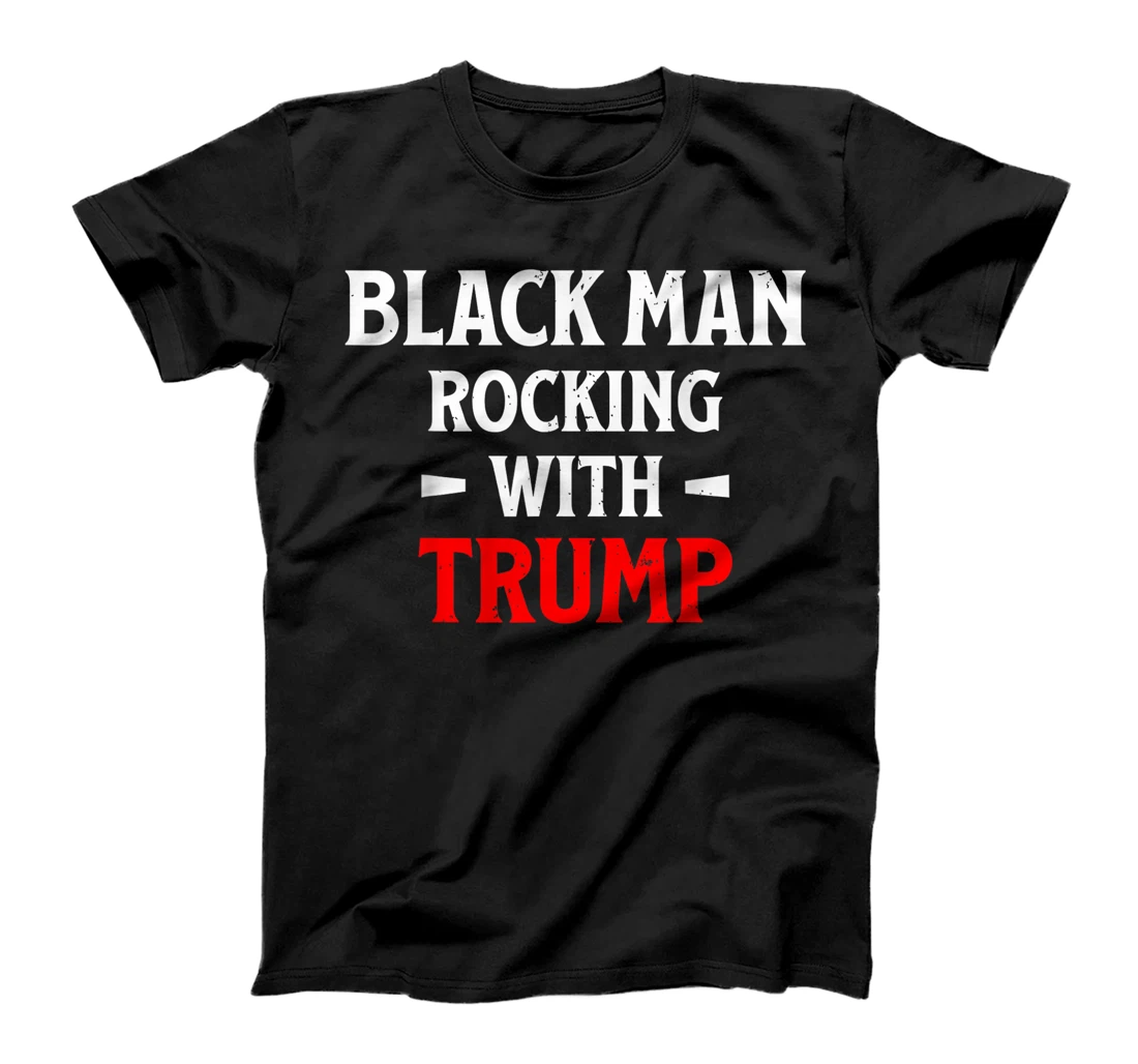 Black Man Rocking With Trump T-Shirt