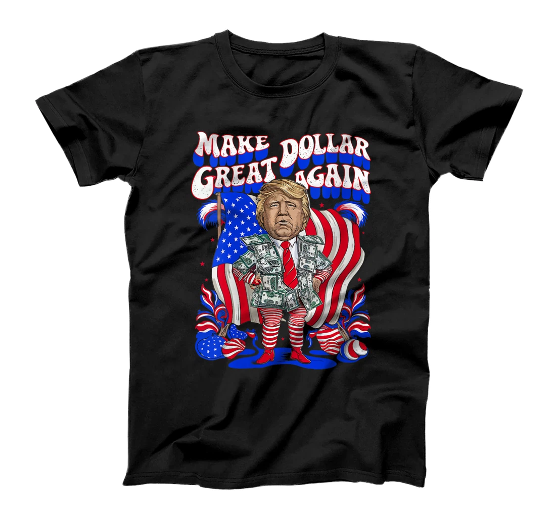 Womens Make Dollar Great Again Trump USA 2024 Elections Tuesday 5th T-Shirt