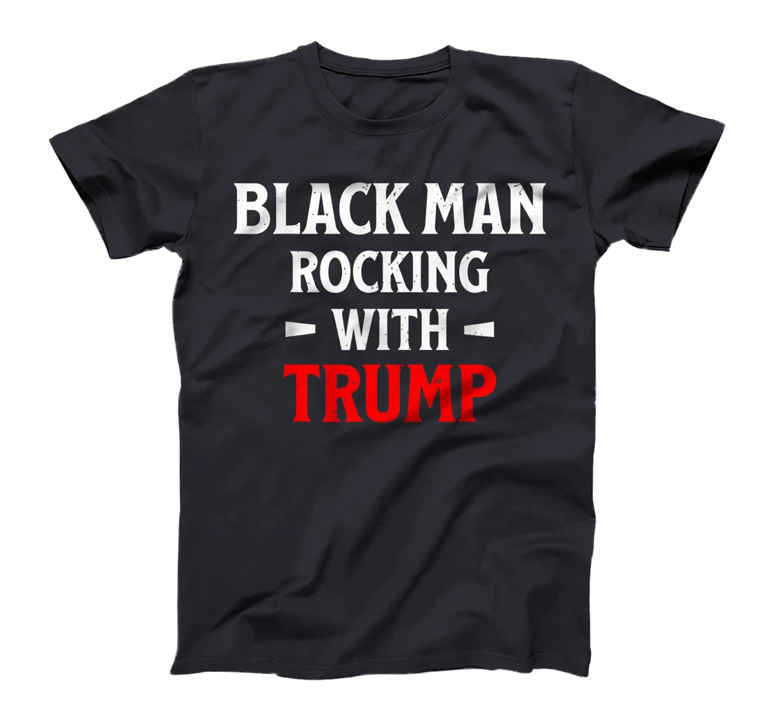Black Man Rocking With Trump T-Shirt