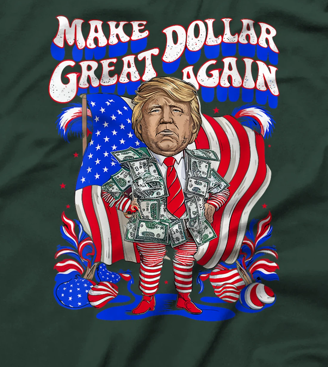 Womens Make Dollar Great Again Trump USA 2024 Elections Tuesday 5th T-Shirt