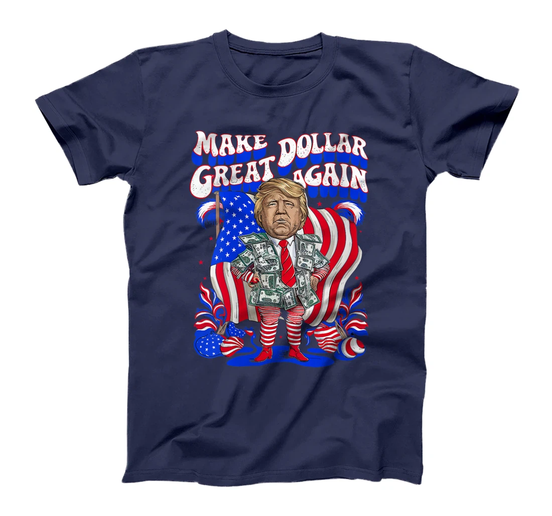 Womens Make Dollar Great Again Trump USA 2024 Elections Tuesday 5th T-Shirt