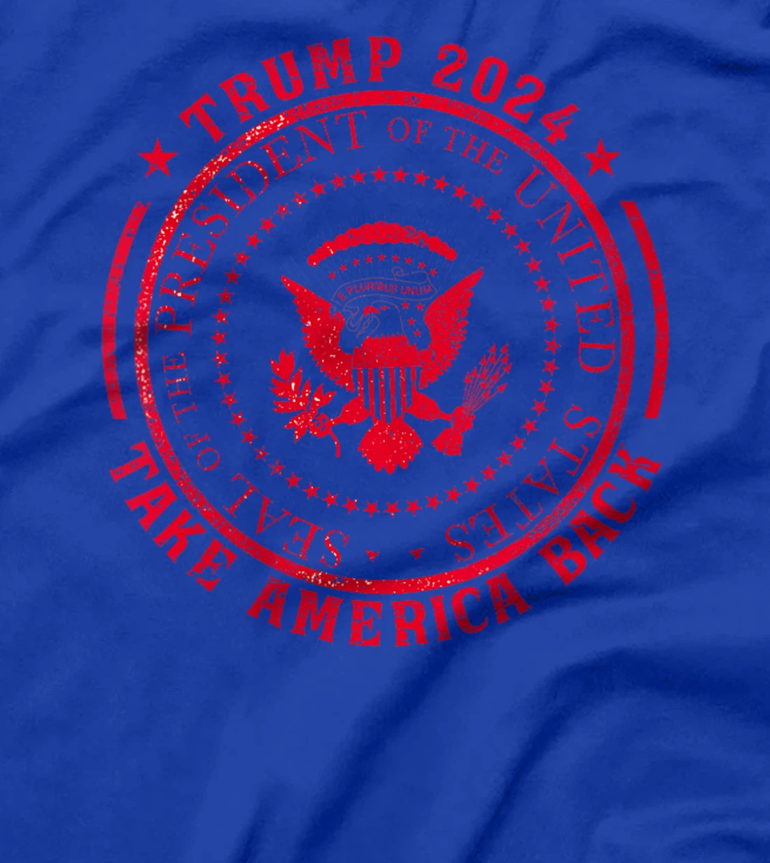 Womens Trump 2024 Take America Back Presidential Seal T-Shirt