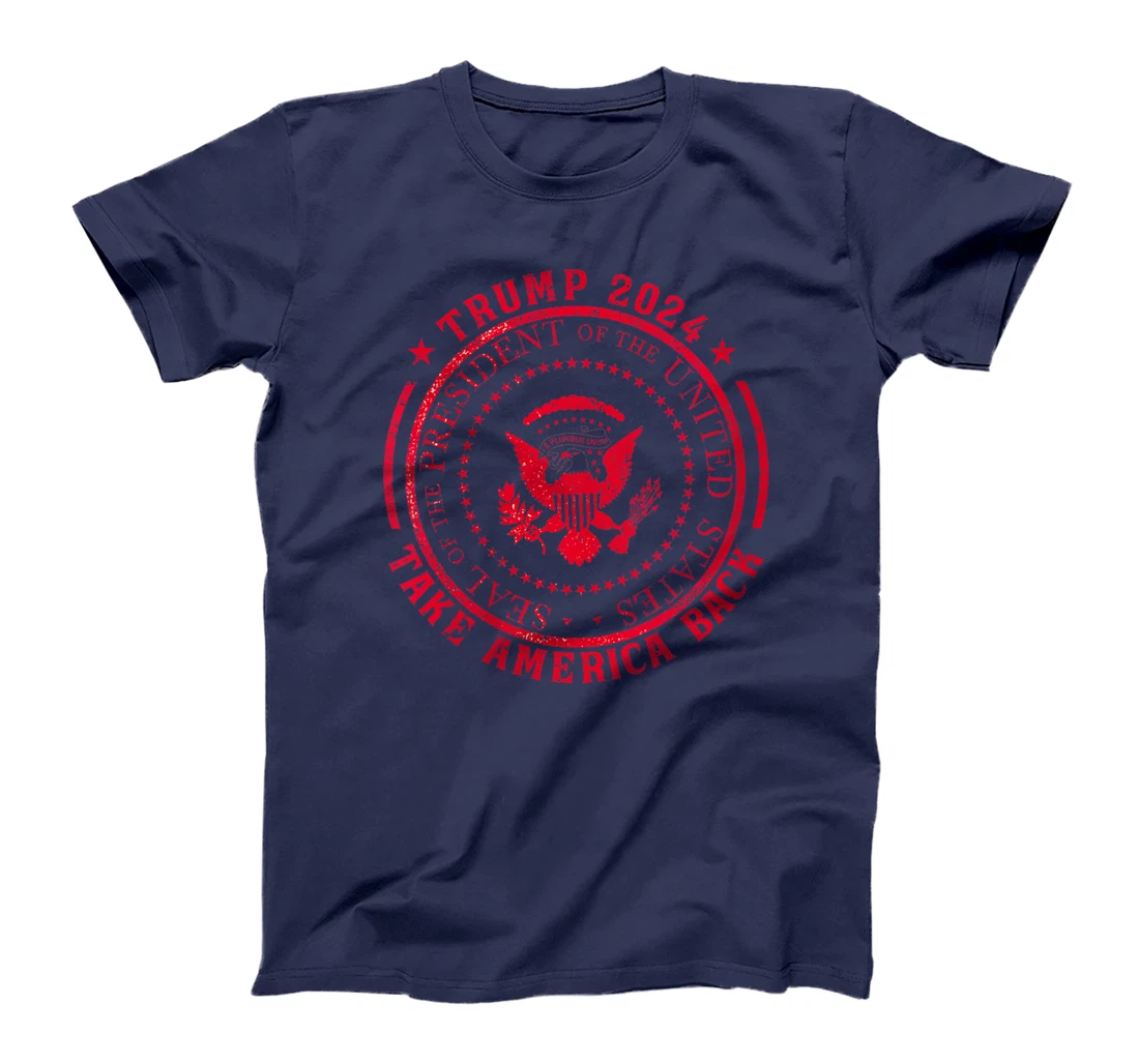 Womens Trump 2024 Take America Back Presidential Seal T-Shirt