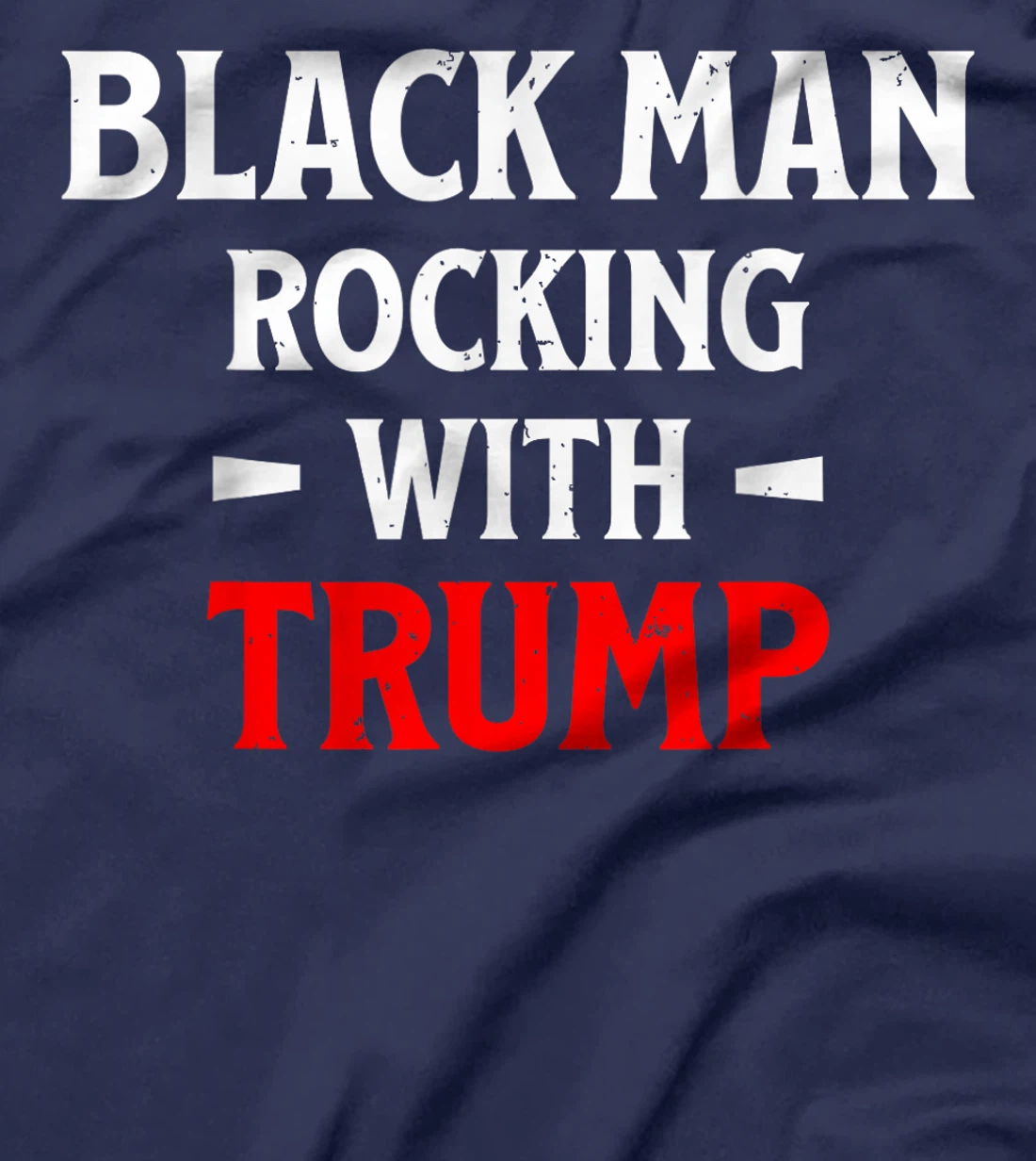Black Man Rocking With Trump T-Shirt