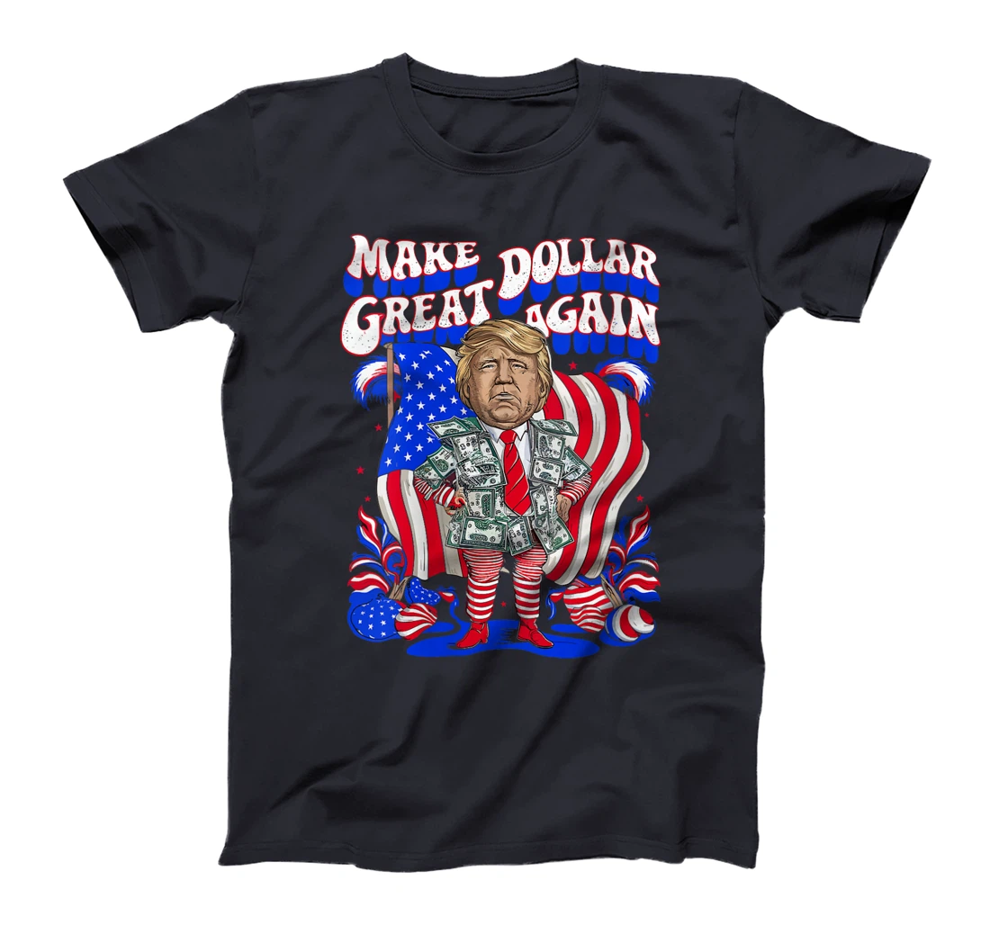 Womens Make Dollar Great Again Trump USA 2024 Elections Tuesday 5th T-Shirt