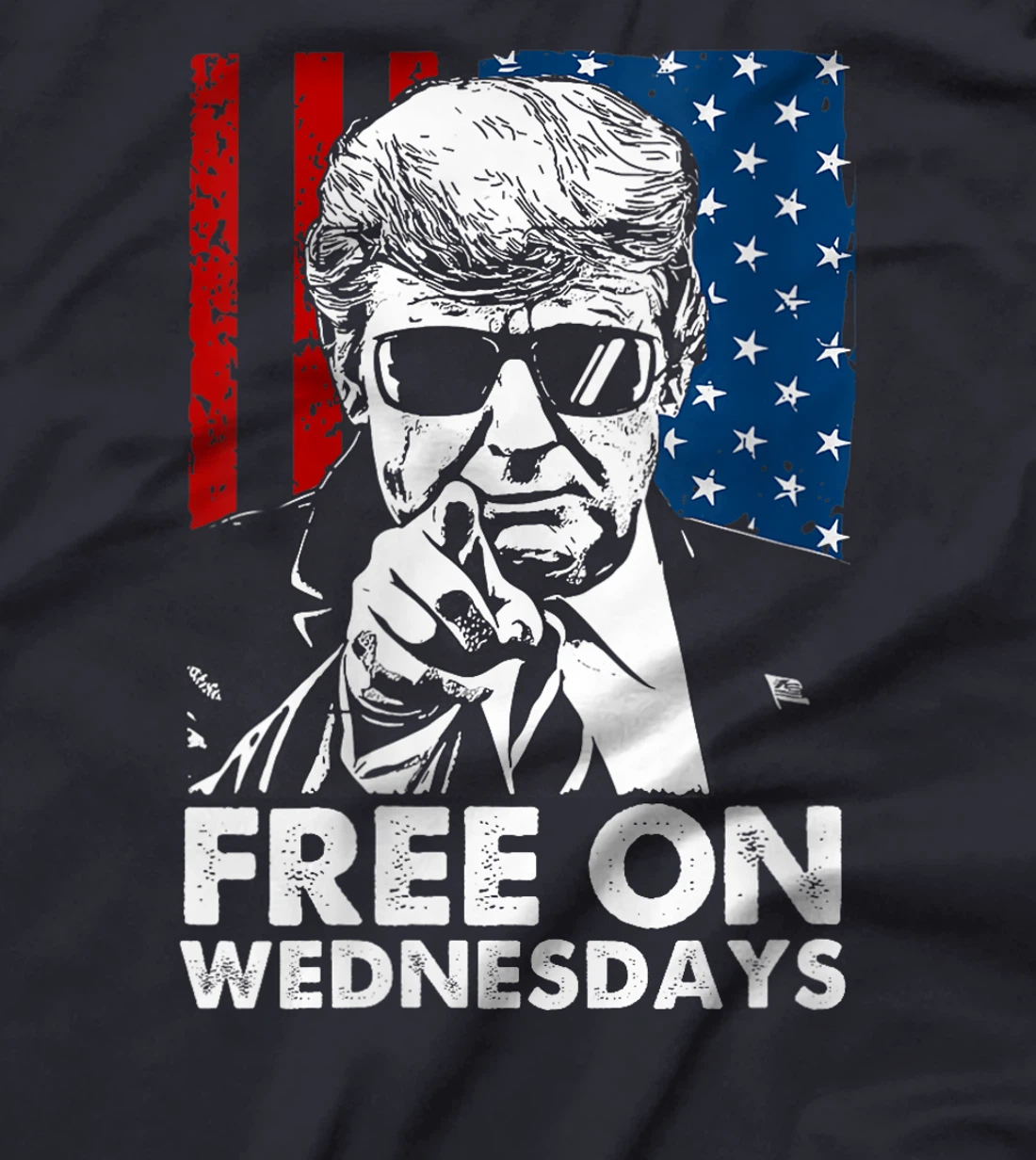 Womens Free on Wednesdays Trump US Flag T-Shirt