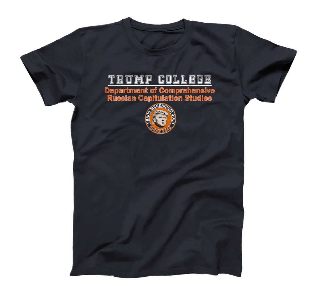 Womens Anti Trump - Trump College - Russian Capitulation Studies T-Shirt