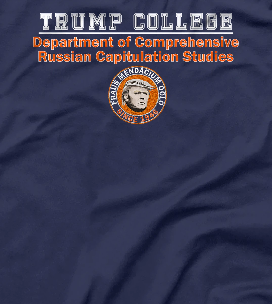Womens Anti Trump - Trump College - Russian Capitulation Studies T-Shirt