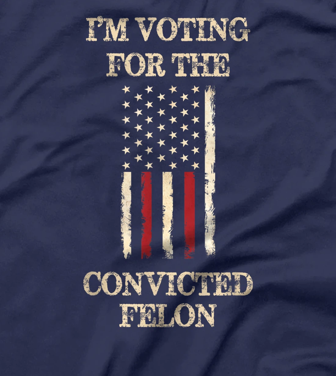 Trump 2024 Convicted Felon, I'm Voting Convicted Felon 2024 T-Shirt