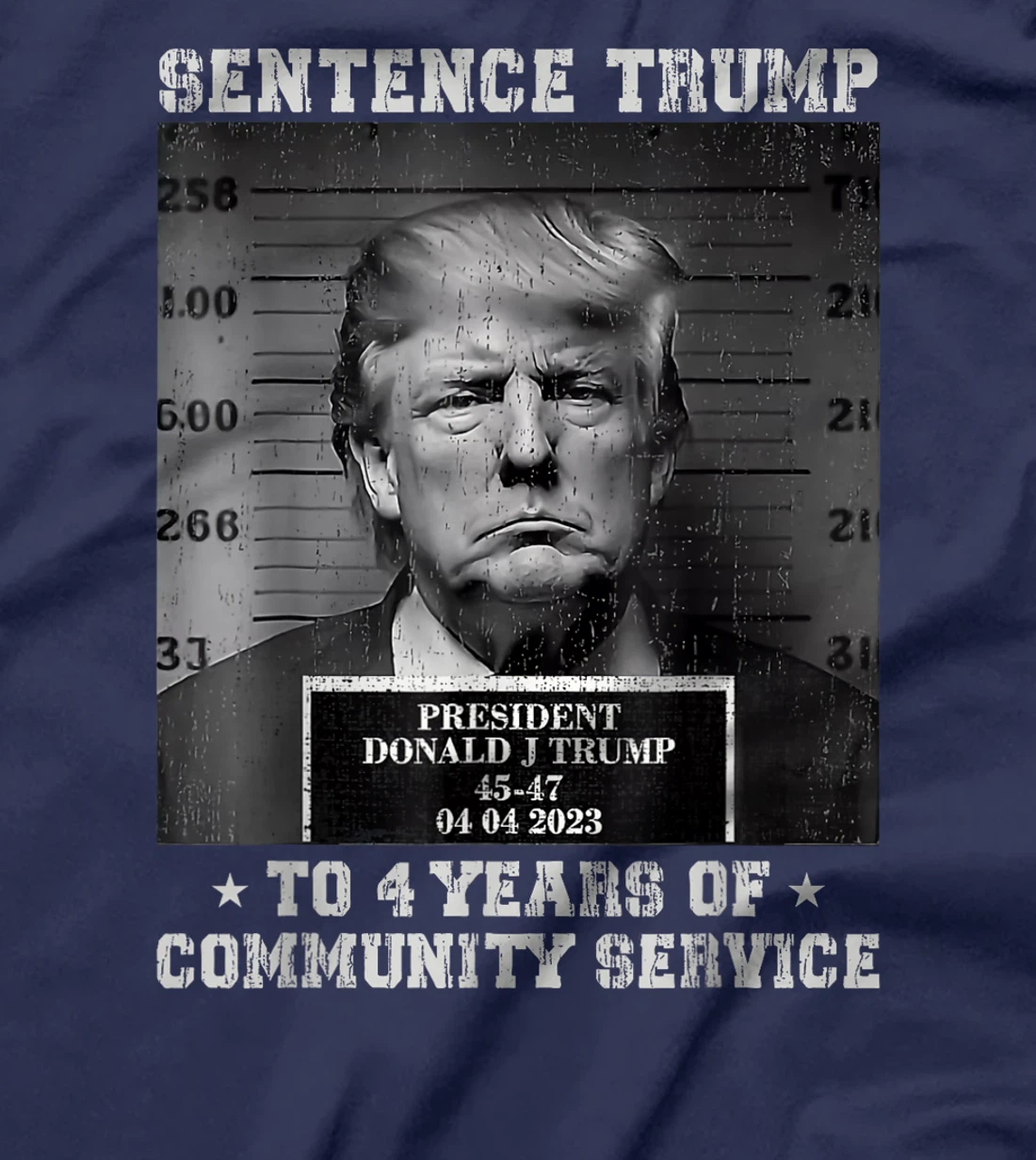 Sentence Trump to 4 Years of Community Service Mug Shot T-Shirt