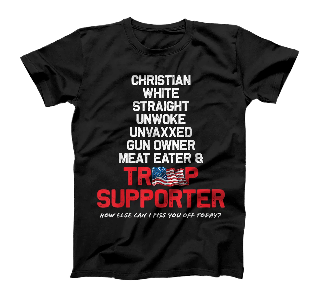 Donald Trump Christian White Straight Republican Unvaxxed T-Shirt