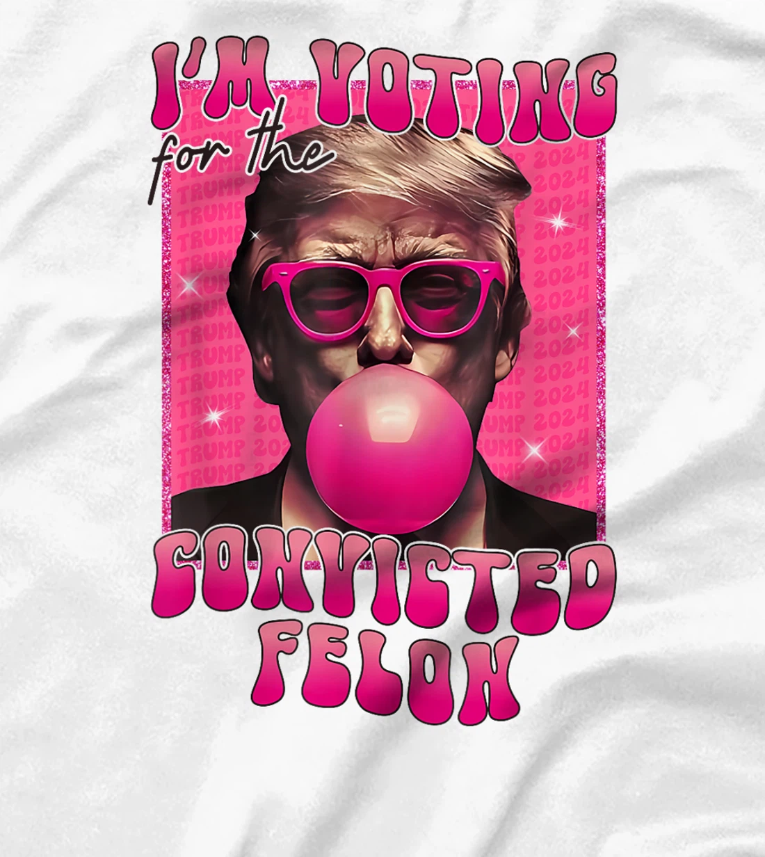 Trump 2024 Convicted Felon, I'm Voting Convicted Felon 2024 T-Shirt