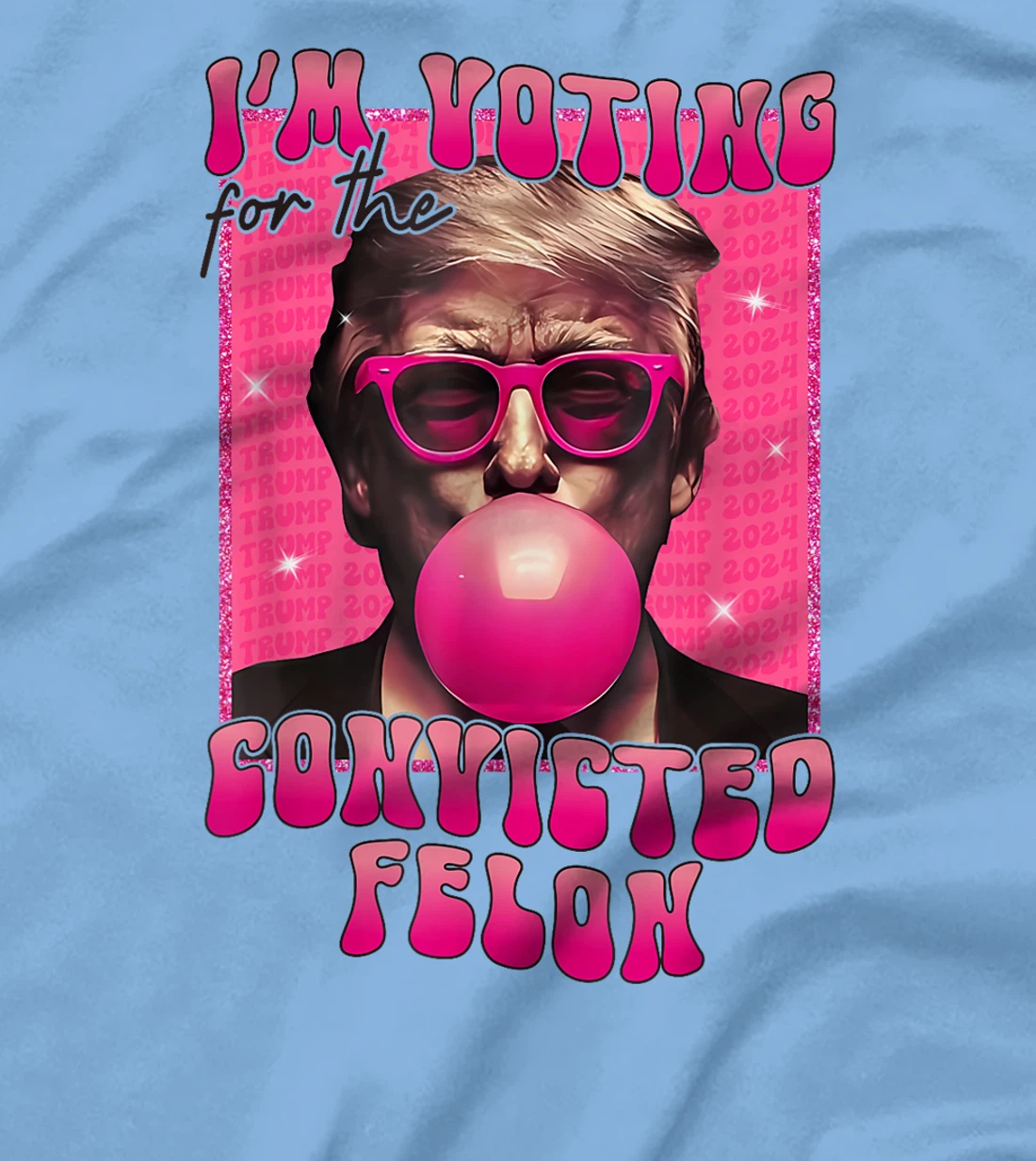Trump 2024 Convicted Felon, I'm Voting Convicted Felon 2024 T-Shirt