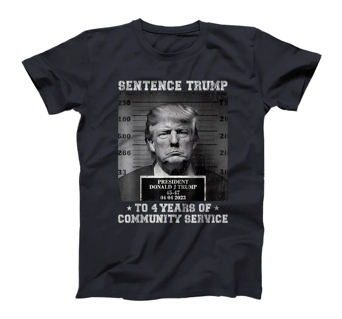 Sentence Trump to 4 Years of Community Service Mug Shot T-Shirt