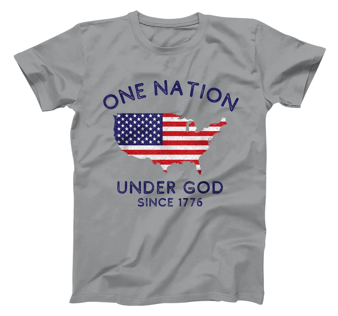 One Nation Under God Since 1776, Patriotic American July 4th T-Shirt