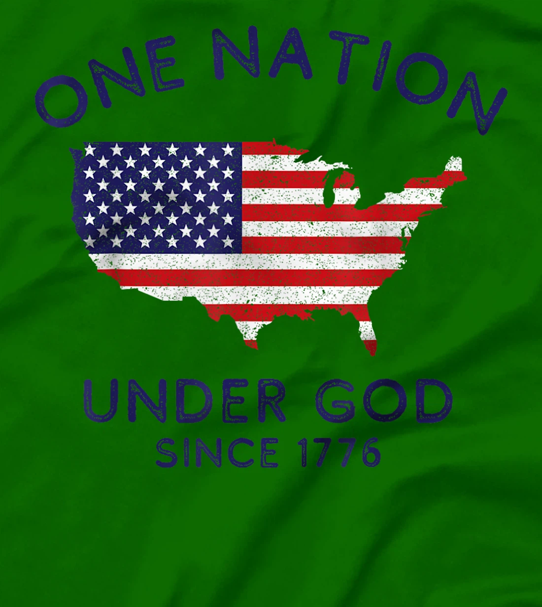 One Nation Under God Since 1776, Patriotic American July 4th T-Shirt