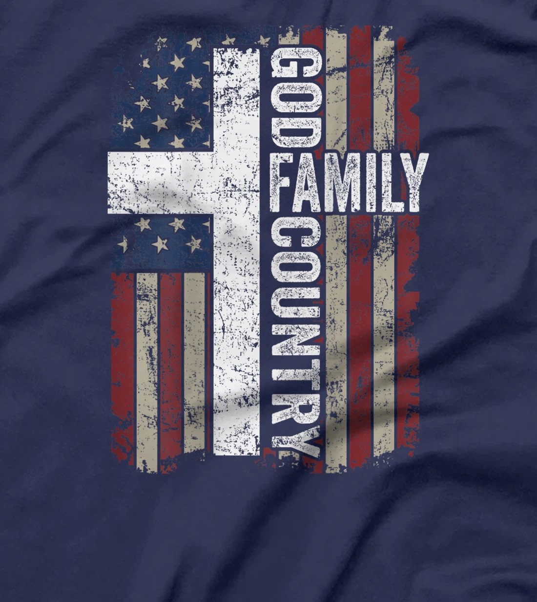 God Family Country - Patriotic Christian Cross USA (ON BACK) T-Shirt