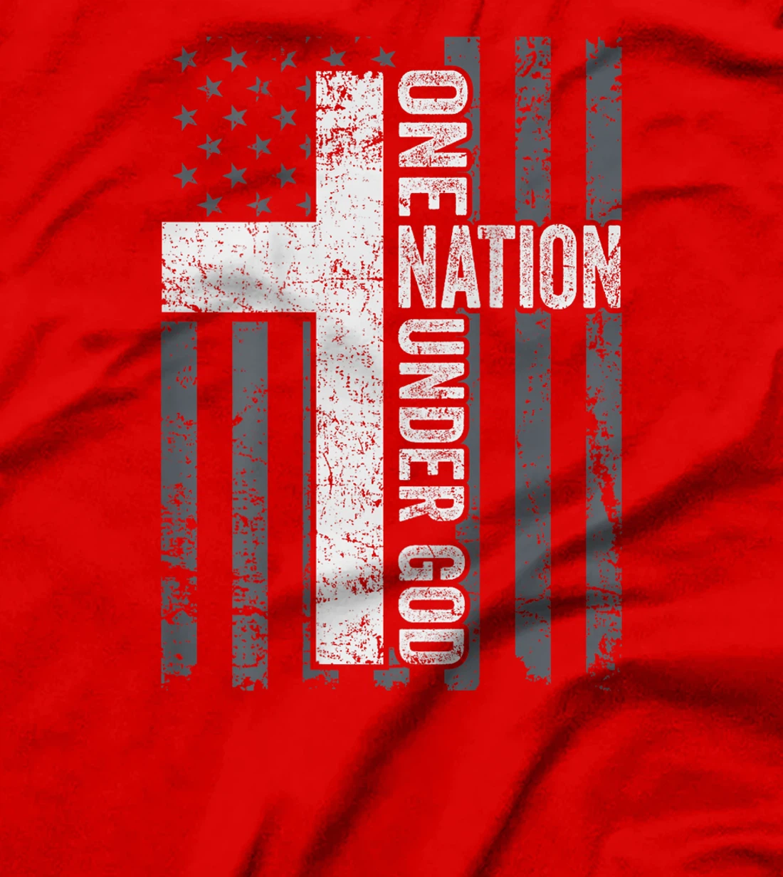 ONE NATION UNDER GOD - Christian Worship Cross Flag -ON BACK T-Shirt