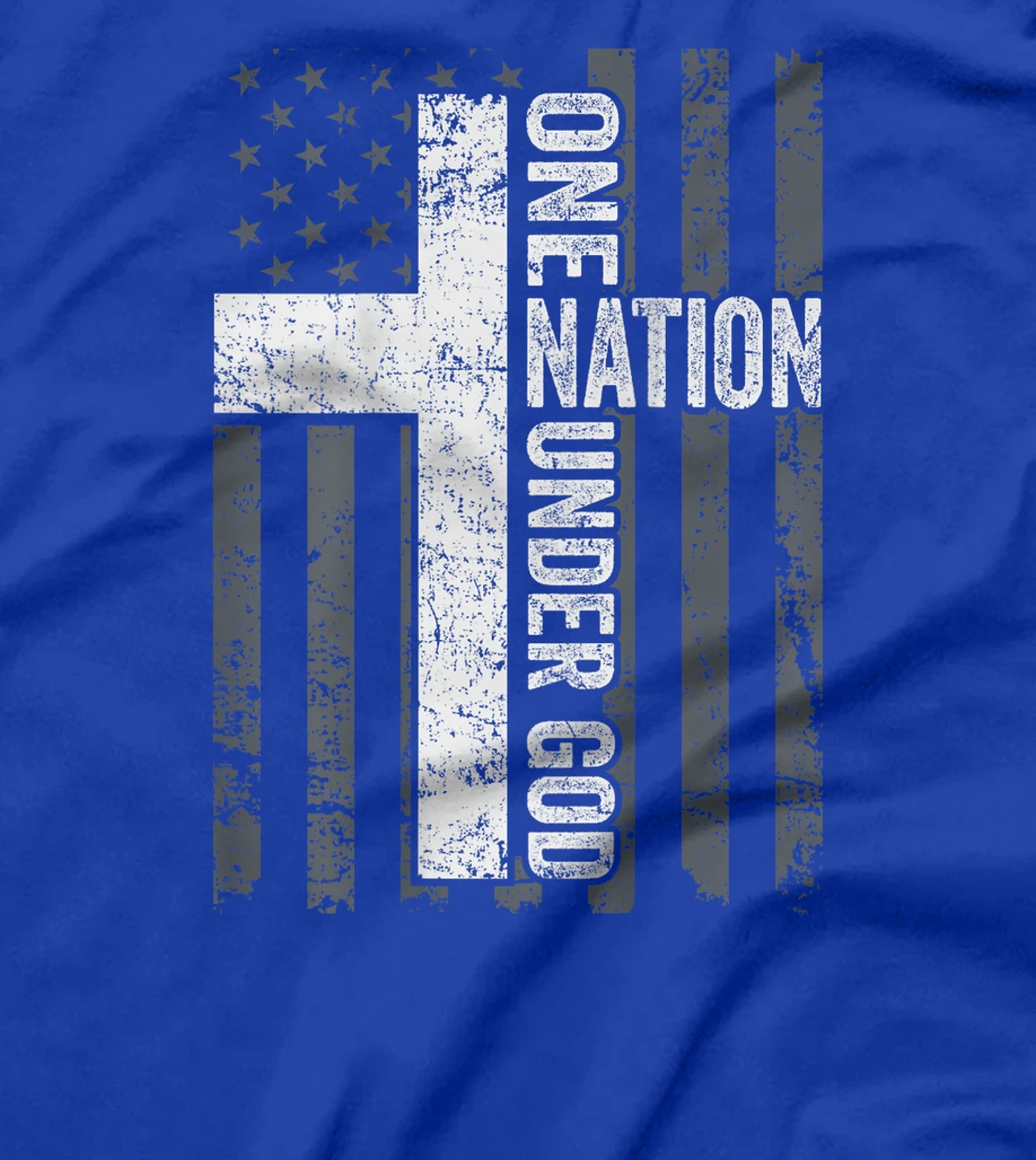 ONE NATION UNDER GOD - Christian Worship Cross Flag -ON BACK T-Shirt
