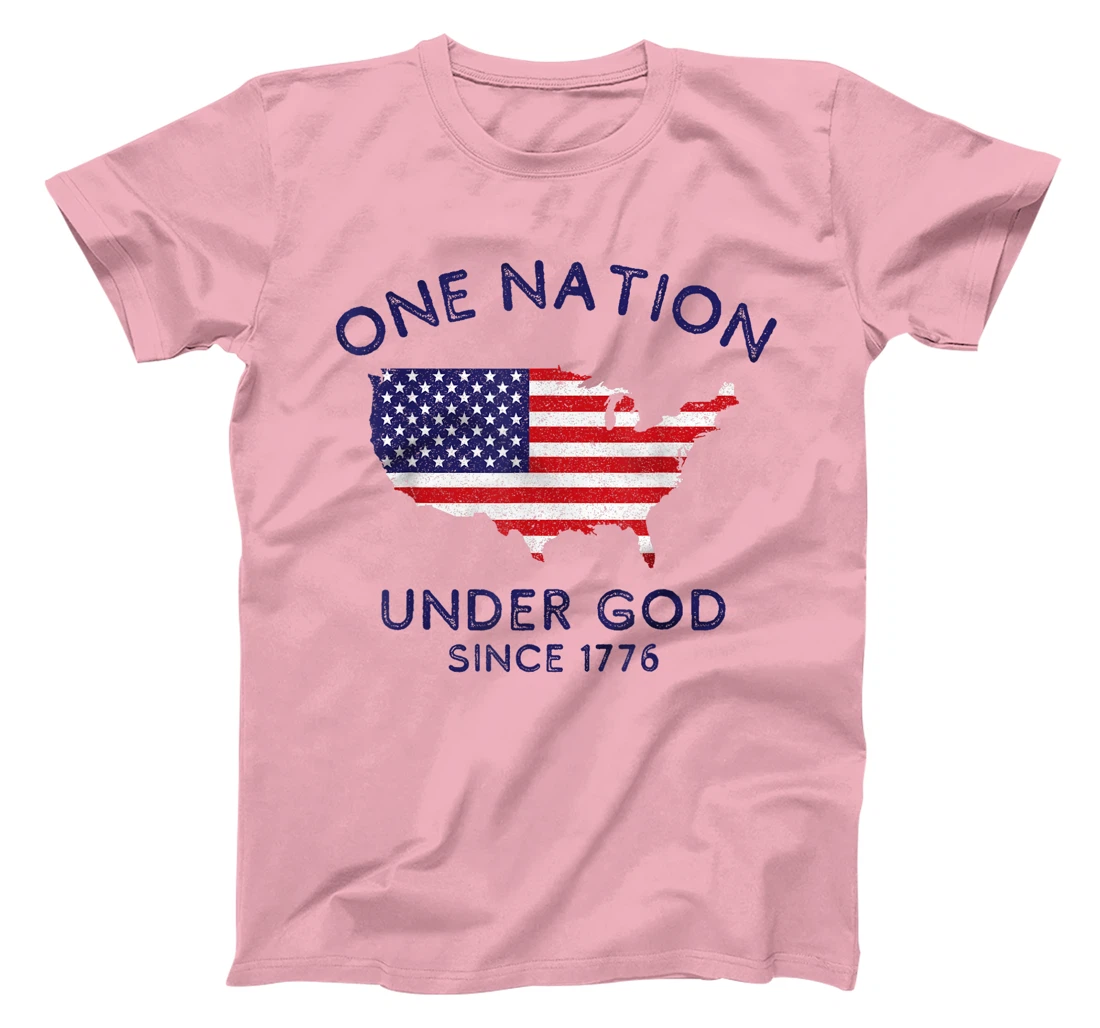One Nation Under God Since 1776, Patriotic American July 4th T-Shirt