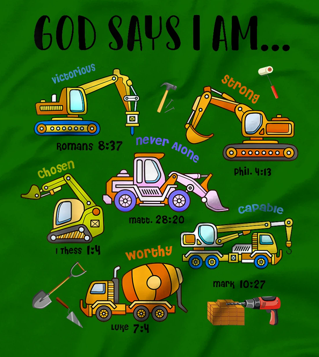 God Says I Am Cute Construction Christian Toddler Boys Kids T-Shirt