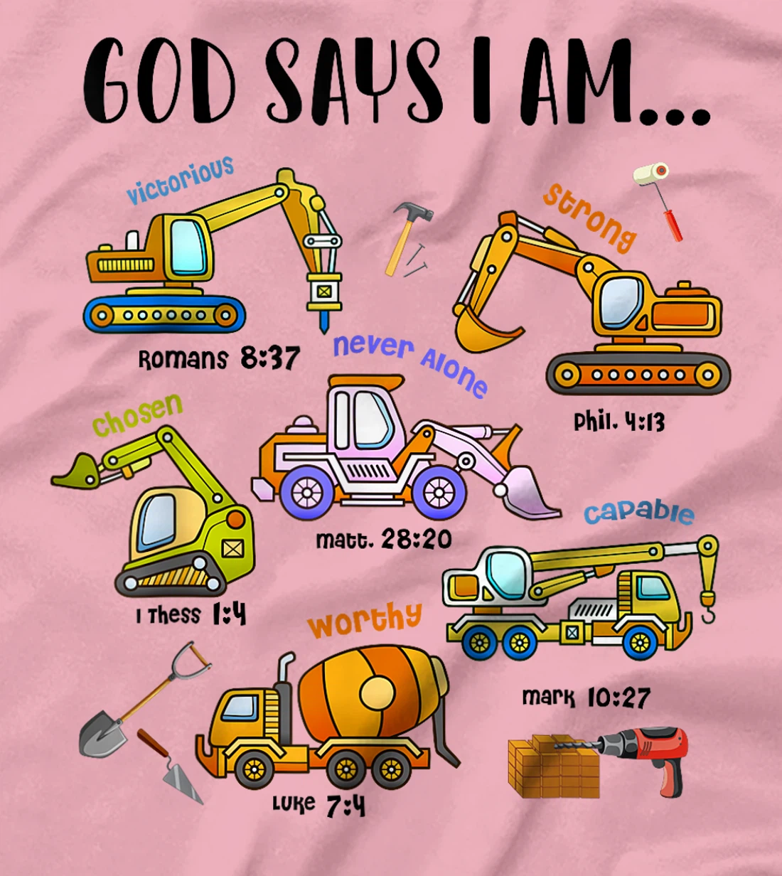 God Says I Am Cute Construction Christian Toddler Boys Kids T-Shirt