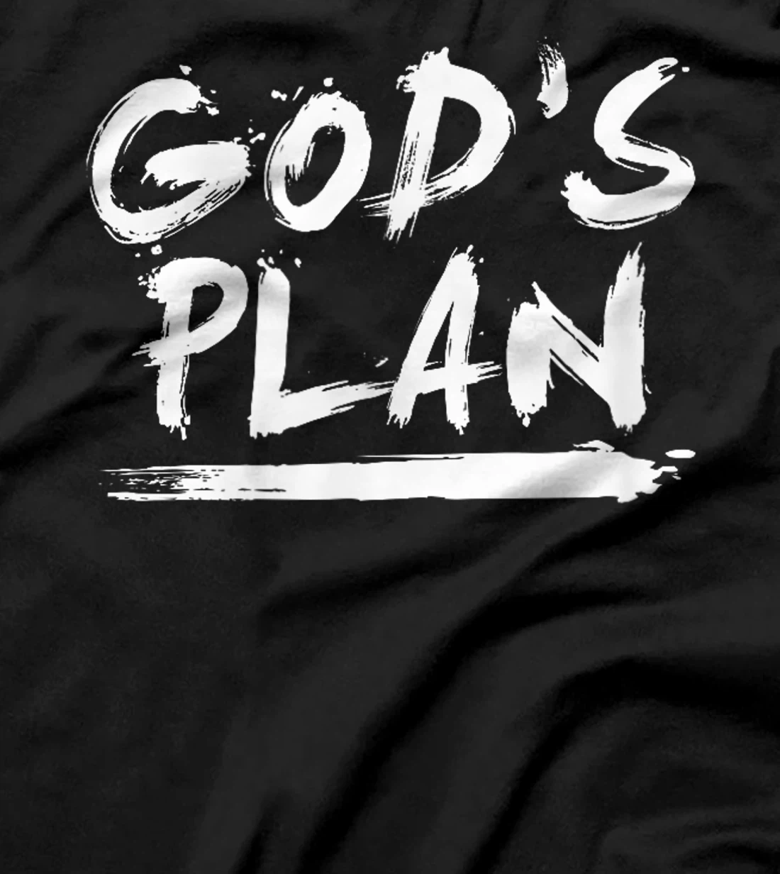 God's Plan - Hip Hop Rap Rapper Fan Gift T-Shirt