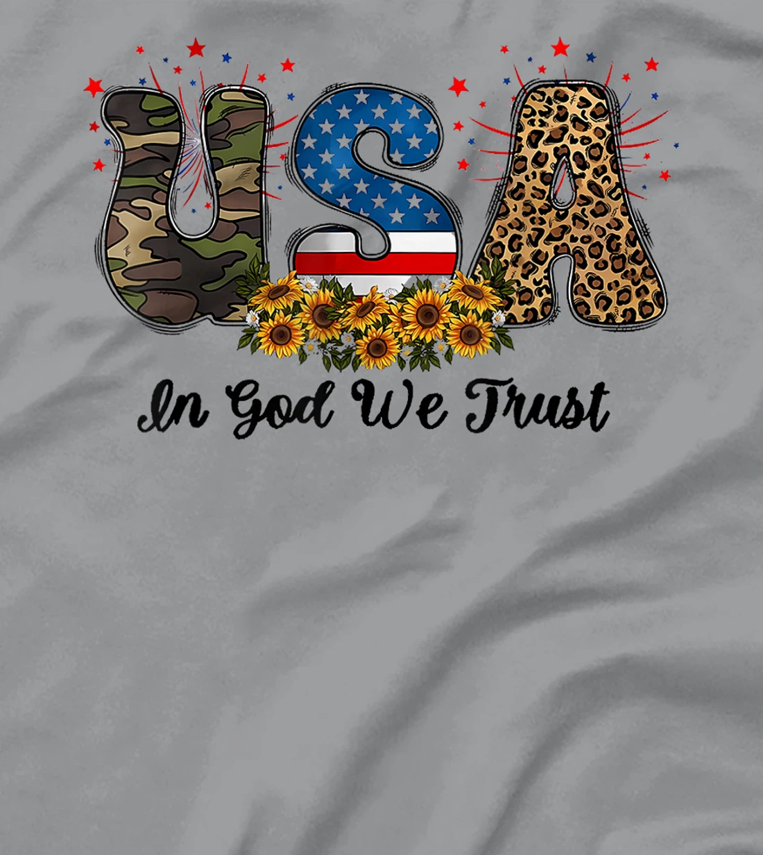 USA In God We Trust America Flag 4th of July Patriotic Day T-Shirt