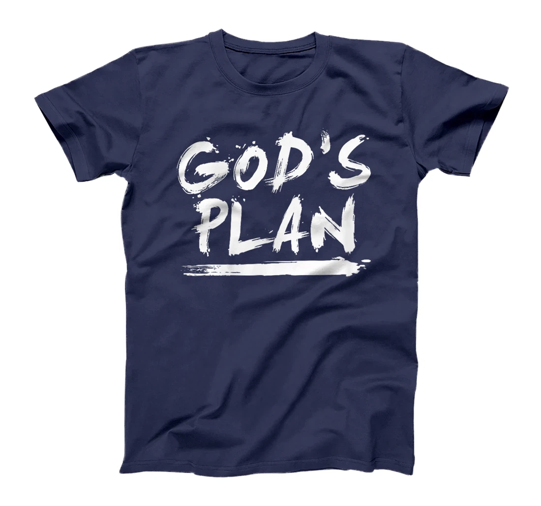 God's Plan - Hip Hop Rap Rapper Fan Gift T-Shirt