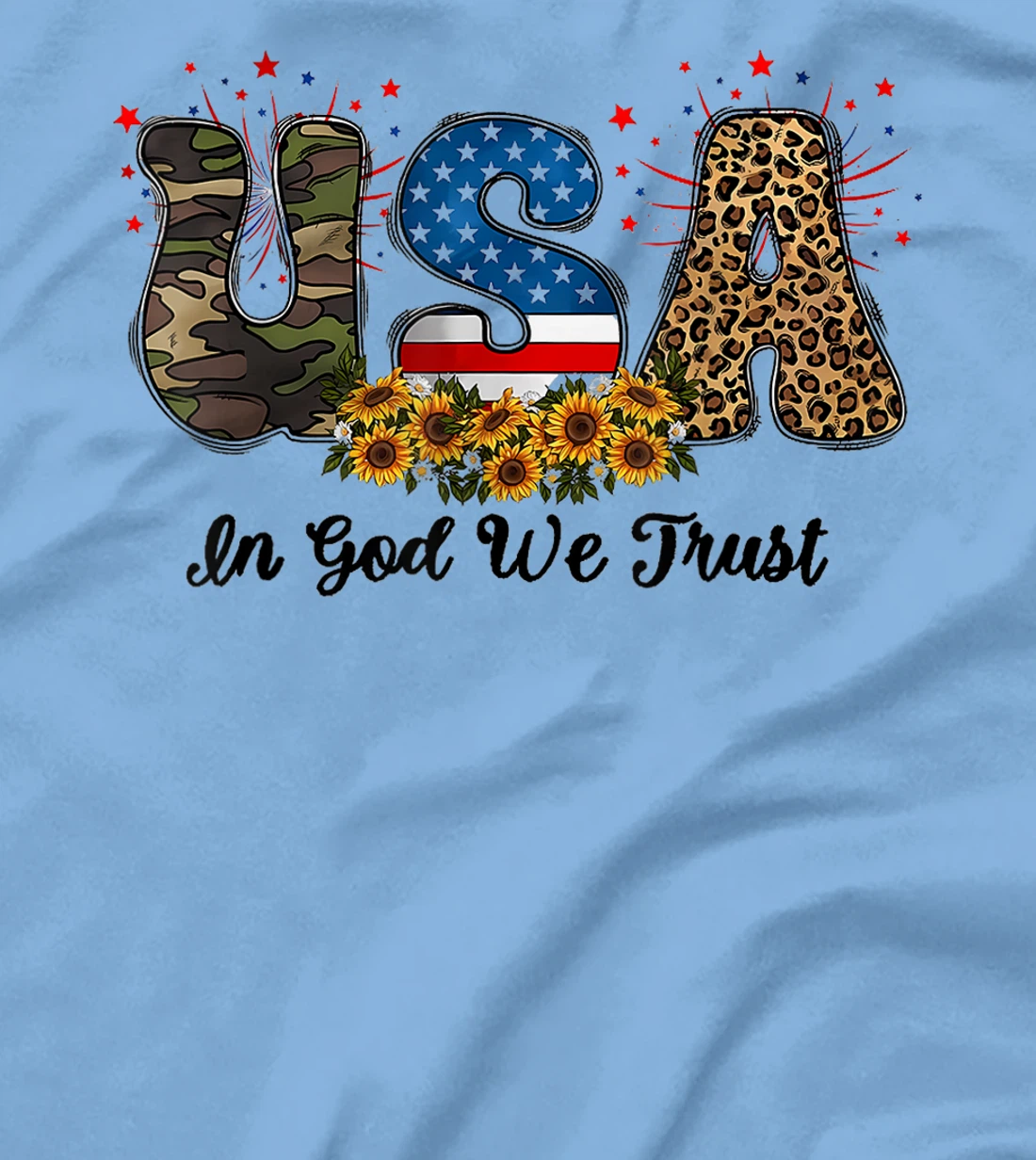 USA In God We Trust America Flag 4th of July Patriotic Day T-Shirt