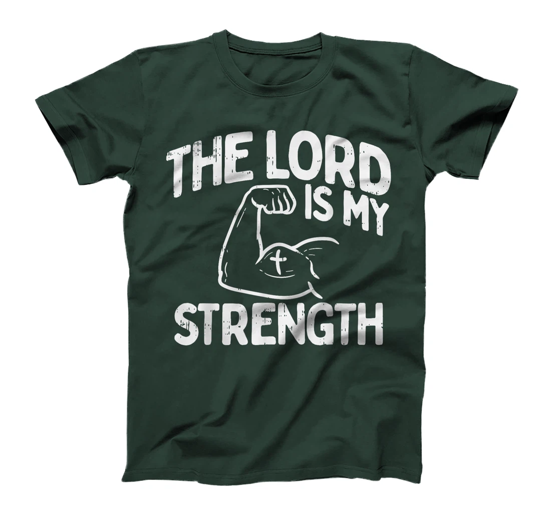 Lord My Strength Bible Workout Gym God Jesus Catholic Gift T-Shirt